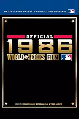 1986 World Series Film: New York Mets vs. Boston Red Sox