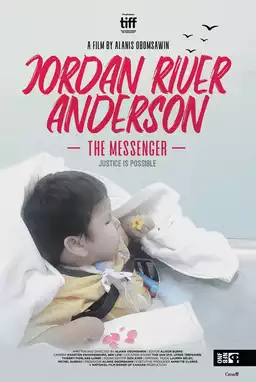 Jordan River Anderson, The Messenger
