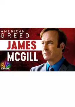 American Greed: James McGill
