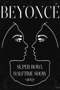 Super Bowl XLVII - Halftime Show - Beyoncé