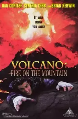 Volcano: Fire on the Mountain