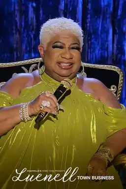 Chappelle's Home Team - Luenell: Town Business