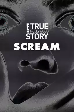 True Hollywood Story: Scream