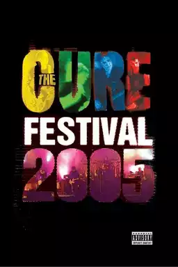 The Cure: Festival 2005