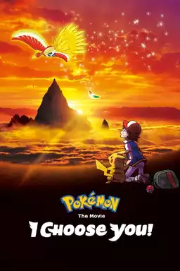 Pokémon the Movie: I Choose You!