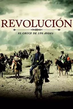 Revolution: Crossing the Andes