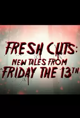 Fresh Cuts: New Tales from Friday the 13th
