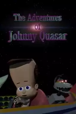 The Adventures of Johnny Quasar