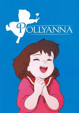The Story of Pollyanna, Girl of Love