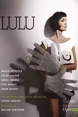 Berg: Lulu, at the Metropolitan Opera