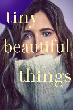 movie Tiny Beautiful Things