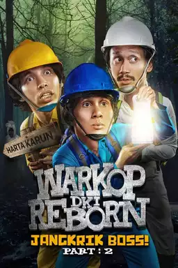 Warkop DKI Reborn: Boss Jangkrik! Part 2