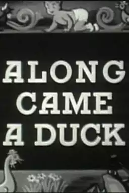 Along Came a Duck