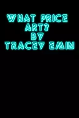 What Price Art? By Tracey Emin