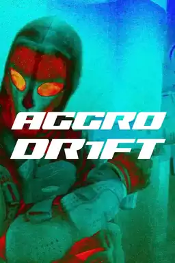 movie Aggro Dr1ft