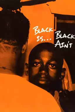 Black Is … Black Ain’t