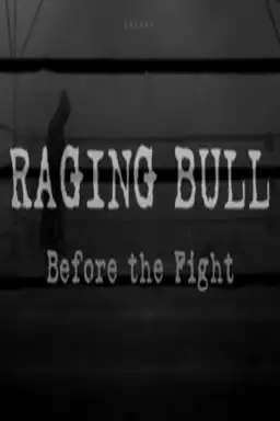 Raging Bull: Before the Fight