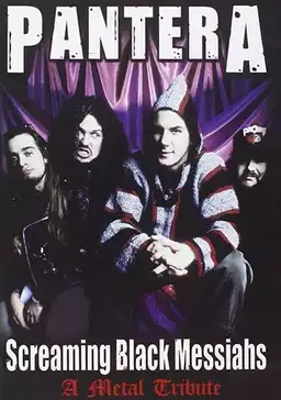 Pantera: Screaming Black Messiahs - A Metal Tribute