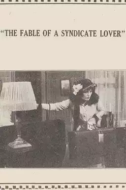 The Fable of the Syndicate Lover