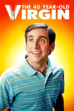 movie The 40 Year Old Virgin