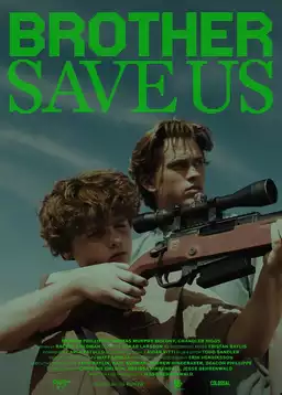 Brother Save Us