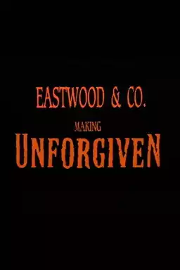 Eastwood & Co.: Making 'Unforgiven'