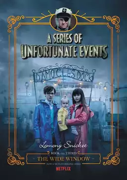 Lemony Snicket's A Series of Unfortunate Events: The Wide Window