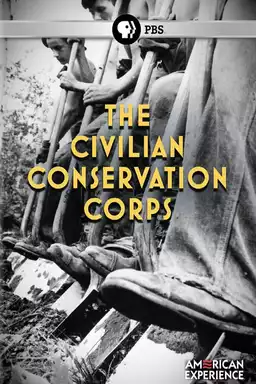 American Experience The Civilian Conservation Corps