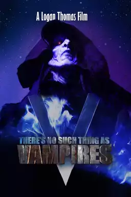 There's No Such Thing as Vampires