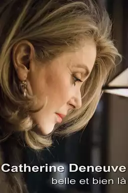 Catherine Deneuve, beautiful and very there
