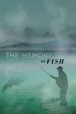 The Memory of Fish