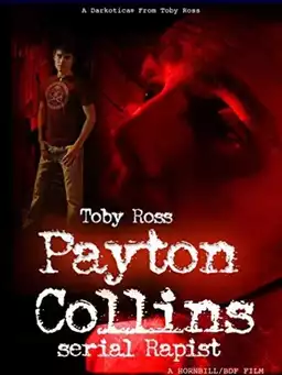 Payton Collins: Serial Rapist