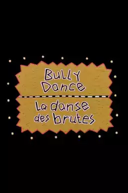 Bully Dance
