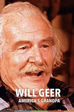 Will Geer - America's Grandpa