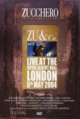 Zucchero - Zu and co. - Live at the Royal Albert Hall