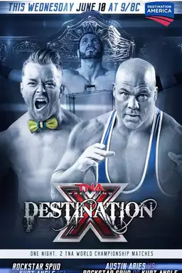 TNA Destination X 2015