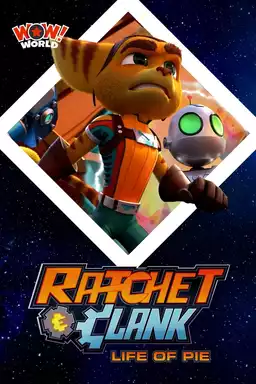 Ratchet and Clank - Life of Pie
