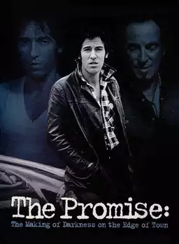 Bruce Springsteen: The Promise - The Making of Darkness on the Edge of Town