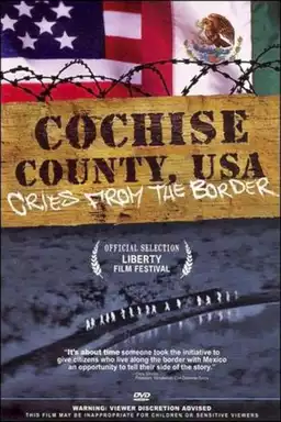 Cochise County USA: Cries from the Border