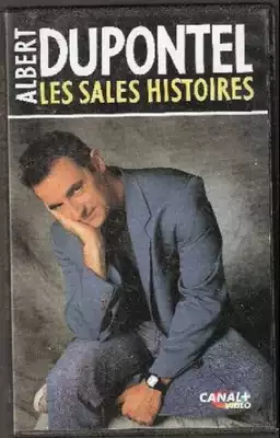 Albert Dupontel - Sales histoires