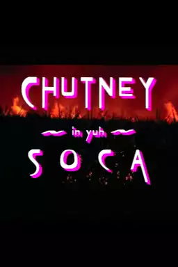 Chutney in Yuh Soca