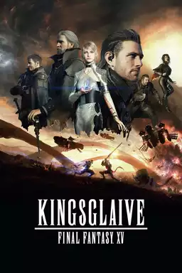 movie Kingsglaive: Final Fantasy XV