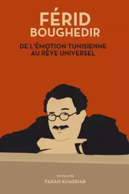 Férid Boughedir: From Tunisian Emotion to Universal Dream