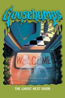 Goosebumps: The Ghost Next Door