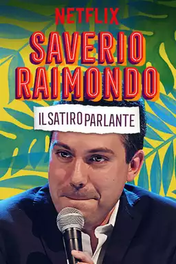 Saverio Raimondo: Il Satiro Parlante