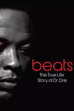 Beats - The Life Story of Dr. Dre