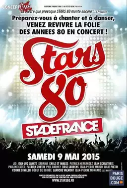 Stars 80, le concert au Stade de France