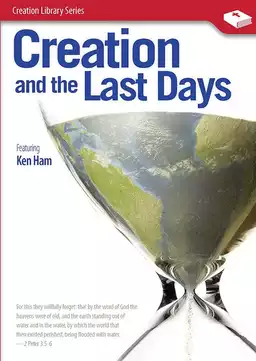 Creation and the Last Days