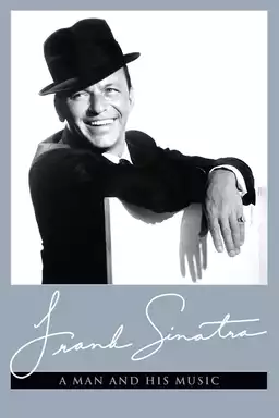 Frank Sinatra: A Man and His Music Part I