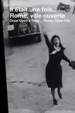 Once Upon a Time... Rome, Open City